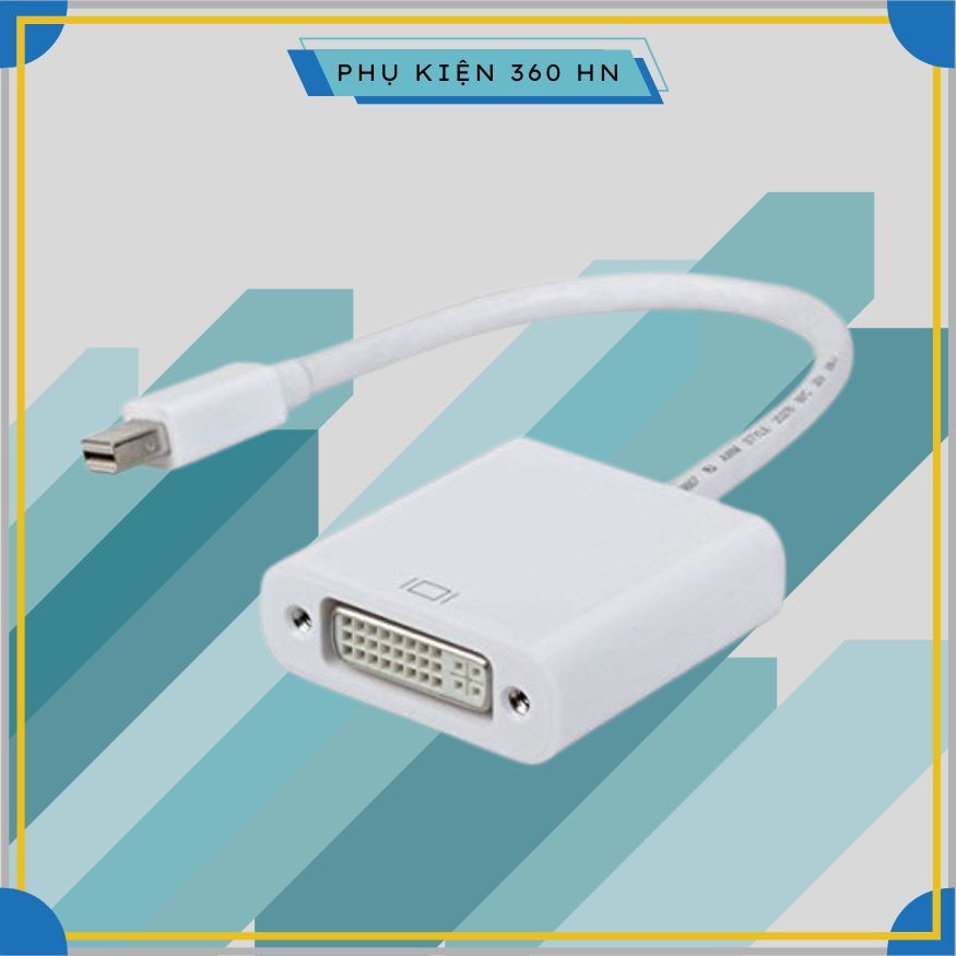 Cáp chuyển đổi Mini Display Port to DVI