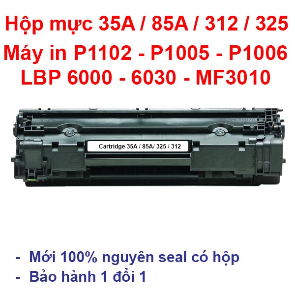 Hộp mực máy in LBP 6030 - Hộp mực 325 (Có VAT) dùng cho máy in LBP 6000, 3050, 3100 - 85A