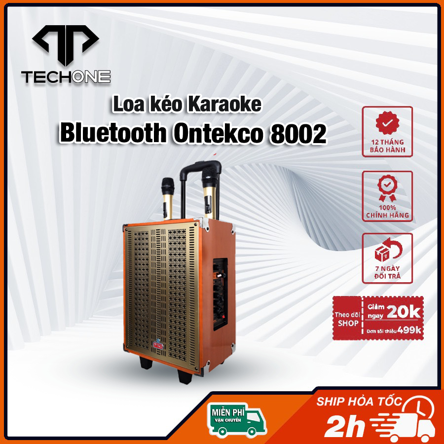 Loa kéo karaoke ONTEKCO Hozing 8002 Loa bluetooth kèm 2 micro Bass 20cmLoa Bảo Hành Chính Hãng 12 Th