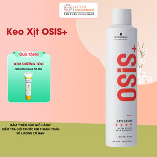 SCHWARZKOPF KEO XỊT OSIS + SESSION GIỮ KIỂU TÓC SIÊU CỨNG ( CẤP ĐỘ 4) 300ML