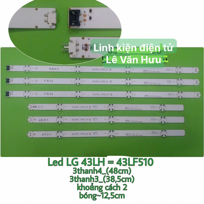 Led tv LG 43LH570 = 43LF510 3 thanh ngắn + 3 thanh dài