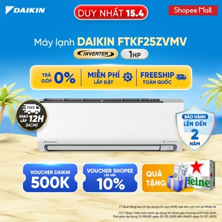 [MIỄN PHÍ LẮP ĐẶT 1TR3] MỚI 2025 - Điều Hòa Daikin 1 chiều Inverter FTKF25ZVMV 1HP 9000 BTU