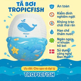 [ Tã/bỉm bơi ]Tã Bơi, Tã Quần Bơi TropicFish dùng Bé đi biển,  spa thủy liệu Xuất Xứ Đan Mạch 2024