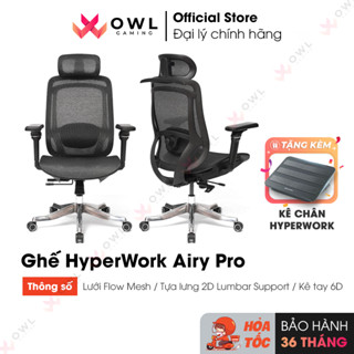 Ghế công thái học HyperWork Airy Pro OC04 (Hàng chính hãng) - Tặng kèm kê chân HyperWork