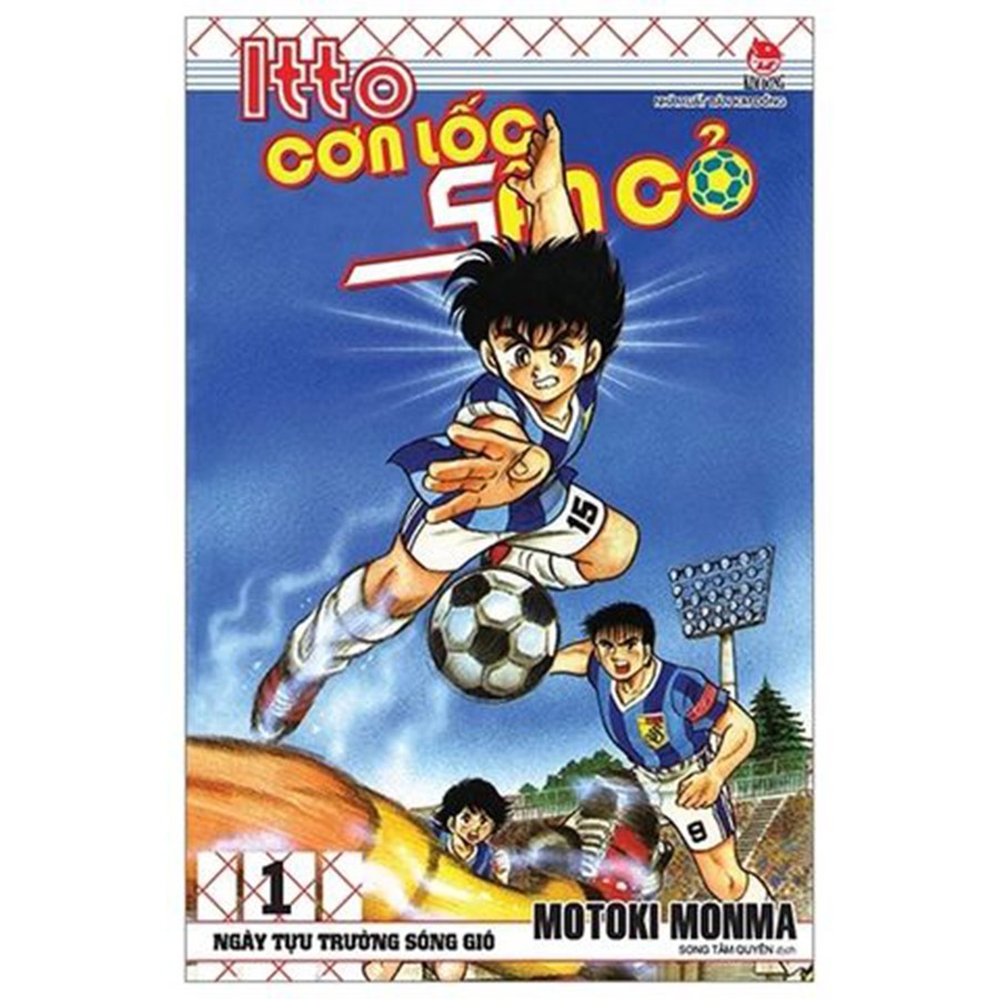 Truyện Tranh Manga Itto - Cơn Lốc Sân Cỏ - Full bộ 1 - 46 và Ngoại Truyện