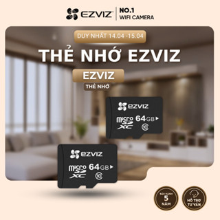 Thẻ nhớ Micro SD EZVIZ 64GB/ 128GB Tốc Độ Cao Cho Camera, Điện Thoại Chính Hãng