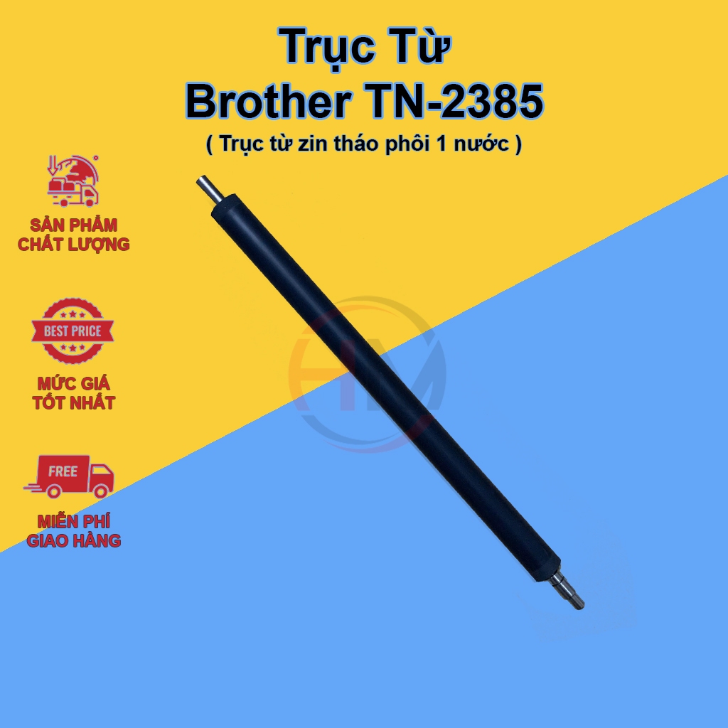 Trục Từ 2385 - Dùng cho hộp mực Brother TN-2385 - Phôi zin