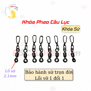  Khóa Phao Câu Lục - Khóa Sứ – Lỗ Sứ 2.1mm – Bảo Hành Trọn Đời – Lỗi 1 Đổi 1 