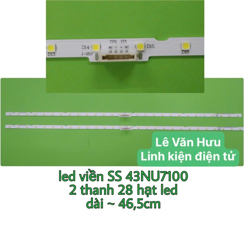 Led tv Samsung 43NU7100 - 6v hạt dài
