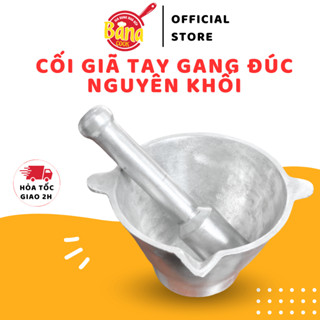  Bộ chày cối bằng gang trắng đúc nguyên khối dày dặn loại 1 - Banacook 