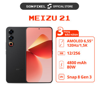 Điện thoại Meizu 21, Chip Snapdragon 8 Gen 3, Ram 12GB/256GB, Pin 4800 mAh. SonPixel