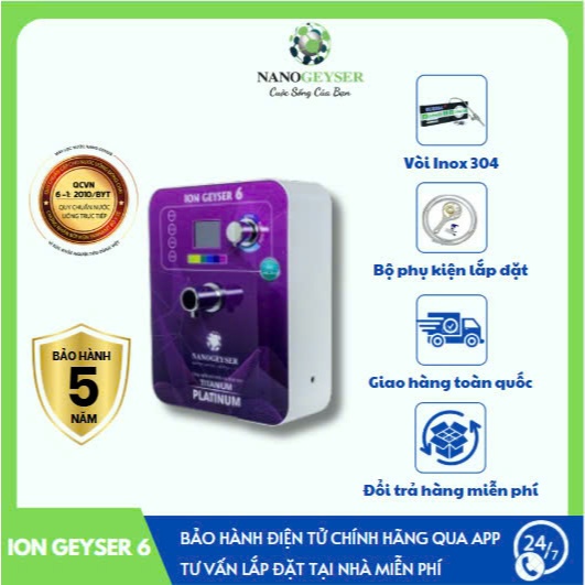 Máy điện giải ion kiềm Nano Geyser cao cấp - ION GEYSER 6