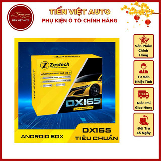  Android box Zestech DX165 thế hệ 2 android box ô tô Zestech các phiên bản mới nhất 2025 
