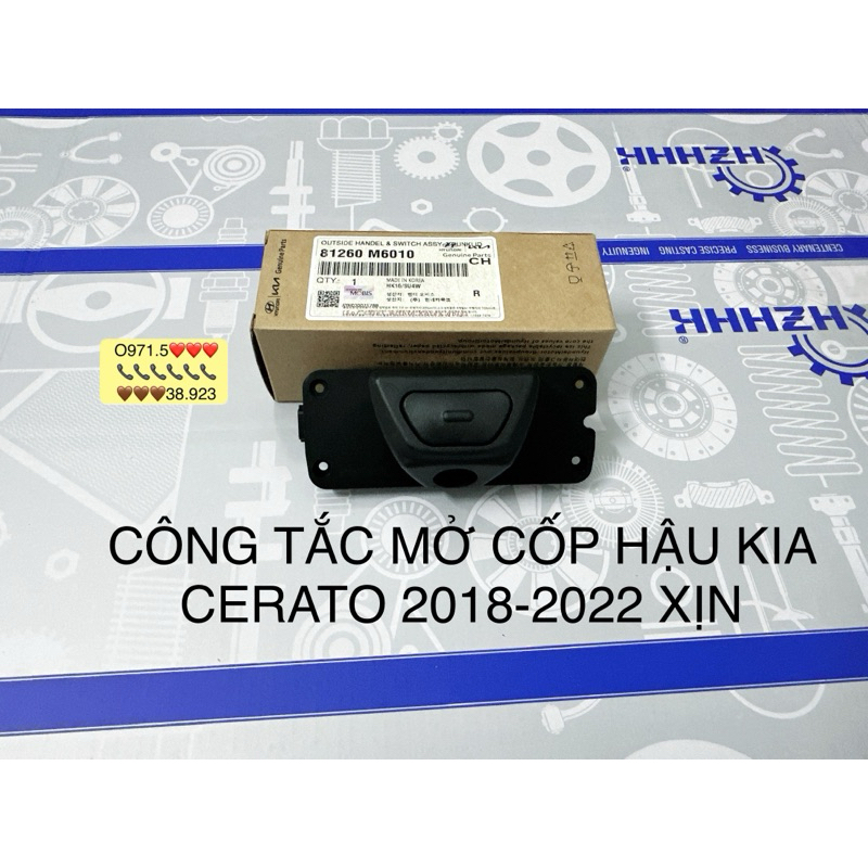 CÔNG TẮC MỞ CỐP HẬU KIA CERATO 2018-2022 XỊN 81260-M6010