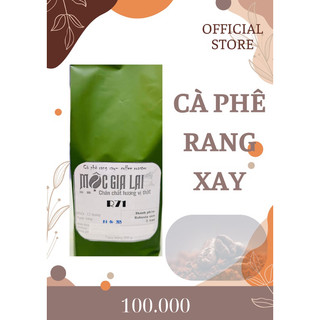 Cà phê rang xay Mộc Gia Lai 100% Robusta rang mộc