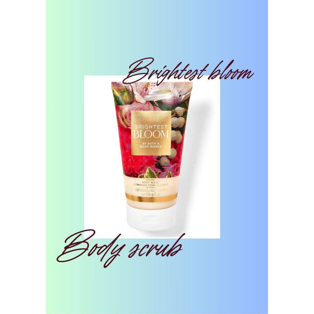 Tẩy tế bào chết Brightest bloom 226g - BBW - MIABEAUTY