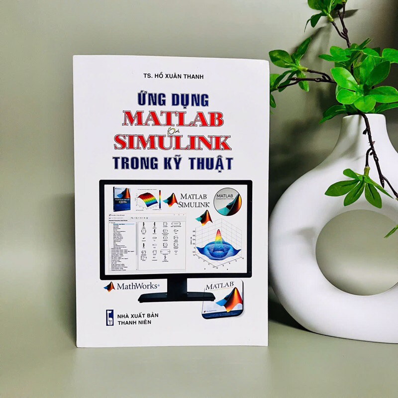 Sách - Ứng Dụng Matlab Simulink Trong Kỹ Thuật