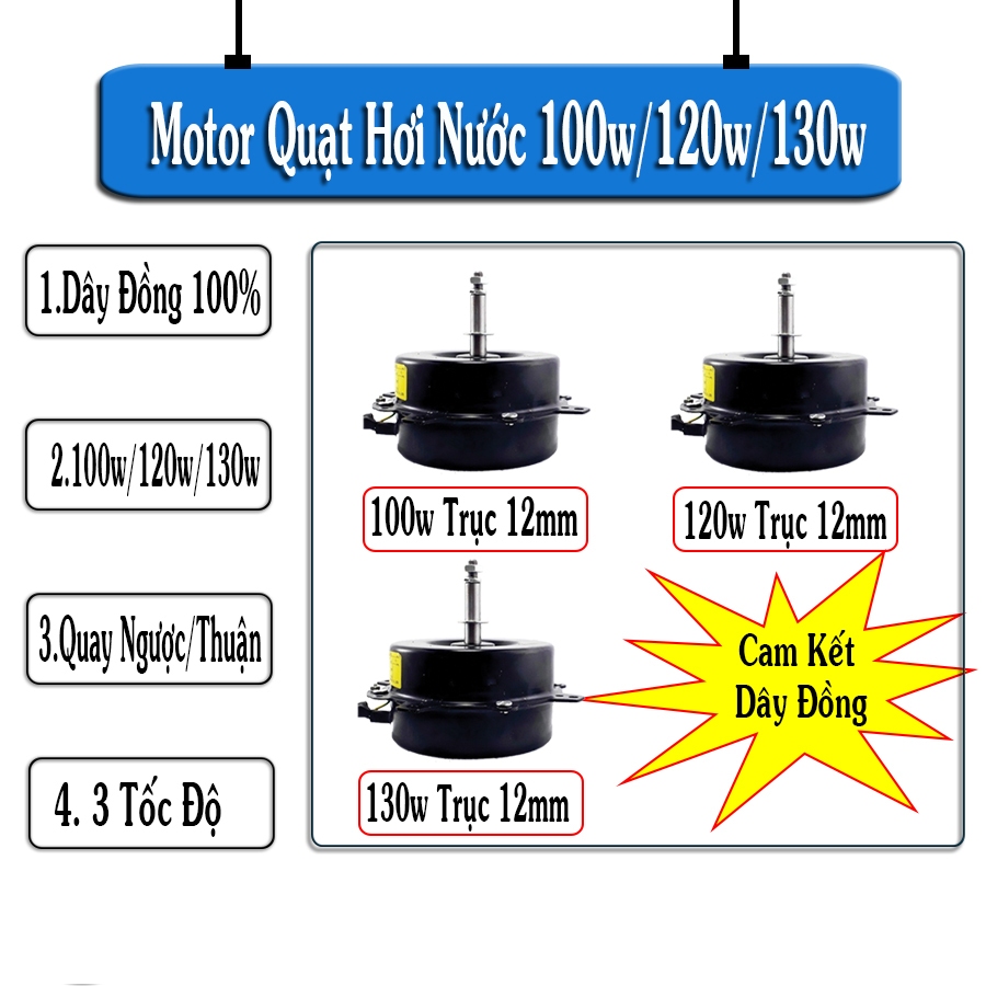 Motor quạt điều hoà,quạt hơi nước 100W 120W 130w 3 tốc độ,100% dây đồng
