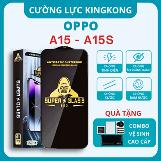 Kính cường lực Oppo A15, A15S Kingkong full màn |Miếng dàn màn hình cho oppo | 