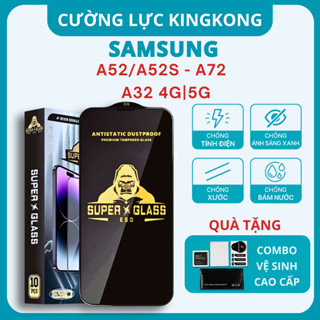 Kính cường lực Samsung A32 4G, A52, A72 5G, A52S Kingkong full màn |Miếng dàn màn hình cho ss galaxy | 