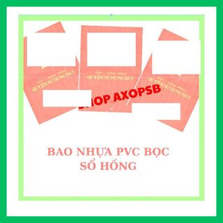 SÉT 20 CÁI - BAO BỌC SỔ HỒNG, GIẤY TỜ NHÀ ĐẤT