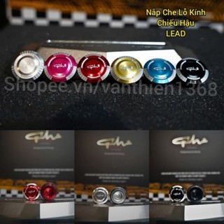 Nắp Che Đậy Lỗ Kính/Gương Xe LEAD 2Val 4Val Nhôm CNC GH Racing