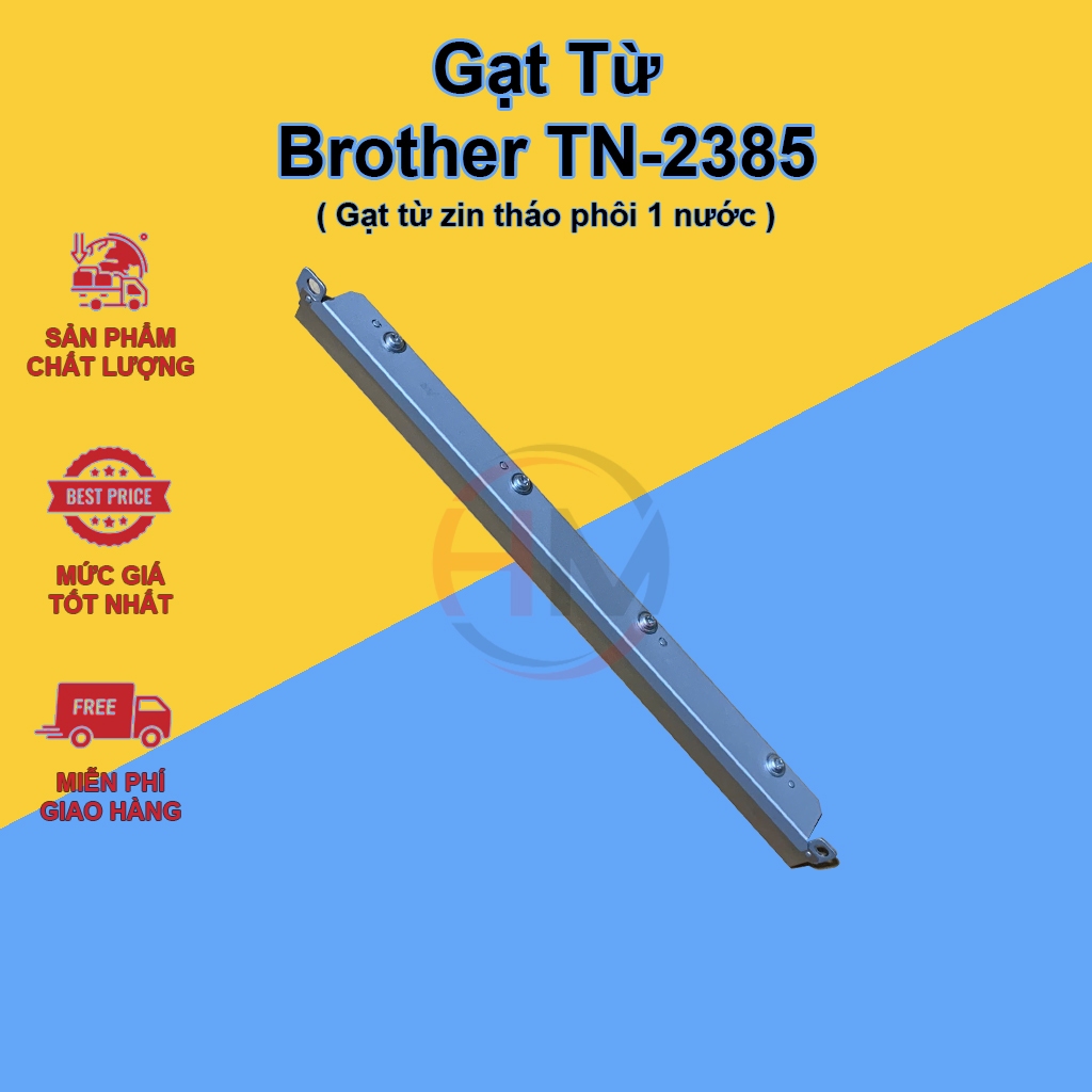 Gạt Từ 2385 - Dùng cho hộp mực Brother TN-2385 - Phôi zin