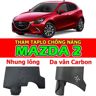Thảm Taplo MAZDA 2 bằng Nhung lông, Da vân Carbon, Da vân Gỗ