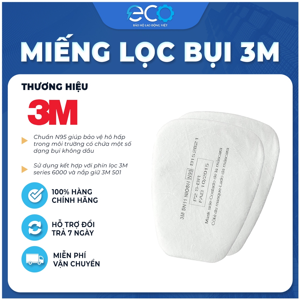 Tấm lọc bụi 3M 5N11 lọc bụi nhỏ đến 0,3um tương thích các dòng mặt nạ 3M 3200, 3M 6200, 3M 7502, 3M 