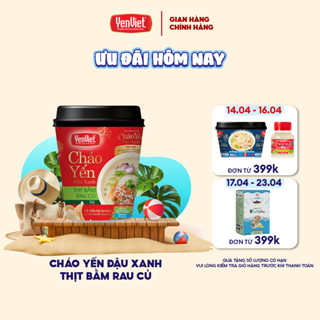 Cháo yến đậu xanh thanh mát, vị thịt bằm rau củ/ gà hầm hạt sen, giải nhiệt, bổ dưỡng 1 ly x 50g - Yến Việt