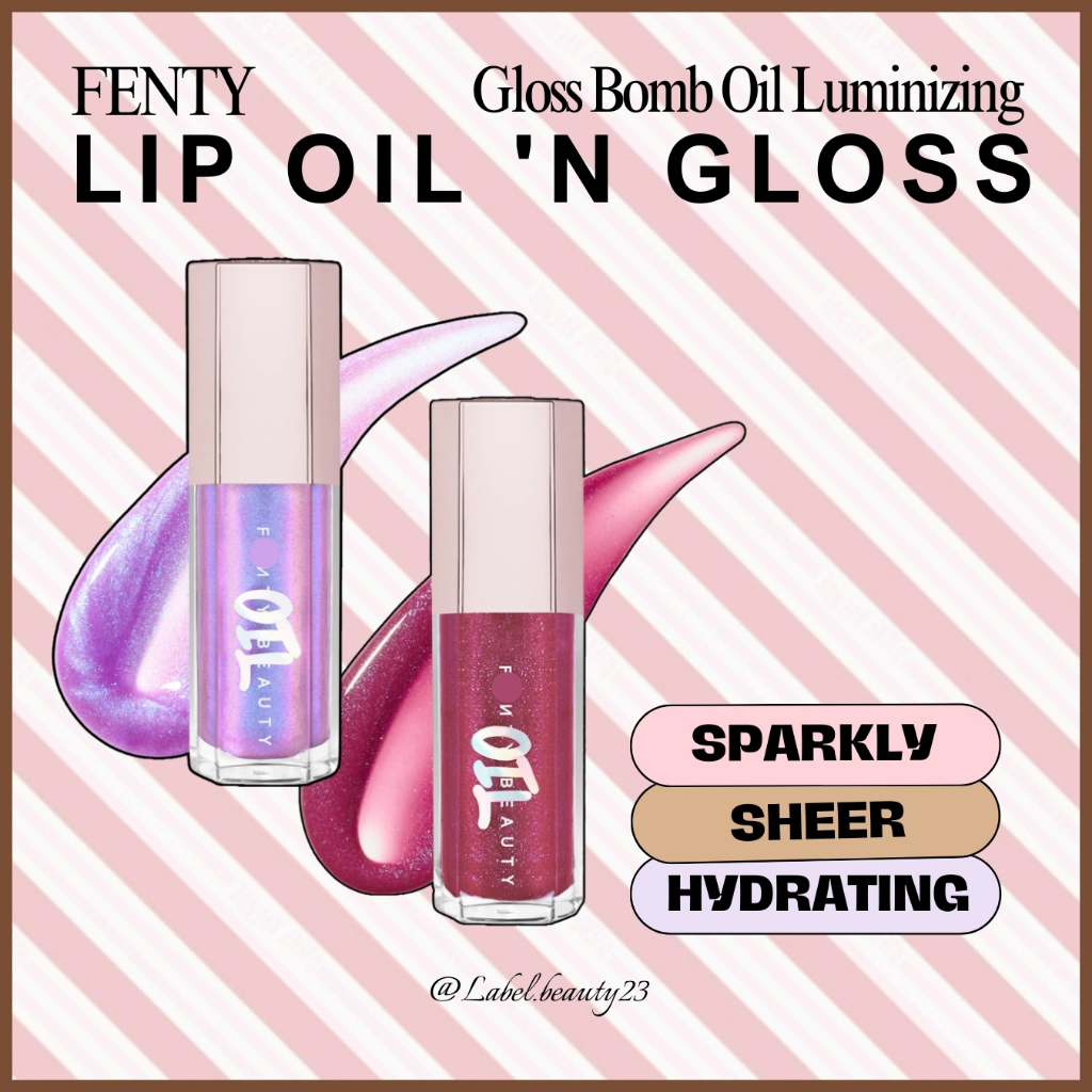 SẴN ✨ Son bóng F e n t y Gloss Oil Luminizing Lip Oil 'N Gloss  - 𝐋𝐚𝐛𝐞𝐥.𝐛𝐞𝐚𝐮𝐭𝐲 ✨
