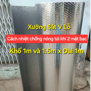 KHỔ CAO 1M _1,5M X DÀI 1M,TẤM CÁCH NHIỆT CHỐNG NÓNG MÁI TÔN 2 MẶT BẠC DÀY 4MM