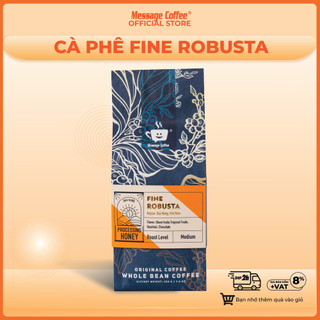 Cà Phê Đặc Sản Fine Robusta - Amazing cup 2022 cafe robusta specialty gu thưởng thức từ Message Coffee gói 200g 