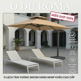 Ô dù lệch tâm vuông 3mx3m.-KHUNG HỢP KIM NHÔM- xoay 360 độ-Chỉnh góc nghiêng...HÀNG CAO CẤP ROMA BẢO HÀNH 1 NĂM
