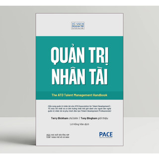 Sách - Quản Trị Nhân Tài - The ATD Talent Management Handbook - Terry Bickham - PACE Books