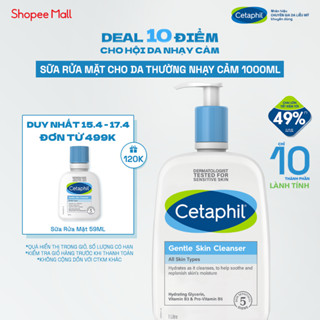 Sữa rửa mặt dịu lành cho da nhạy cảm CETAPHIL GENTLE SKIN CLEANSER 1000ML