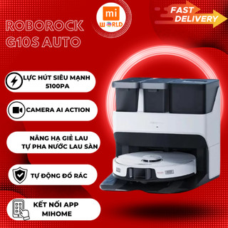  Robot Hút Bụi Lau Nhà Roborock G10  G10s Tự đổ rác Tự giặt & sấy khăn 
