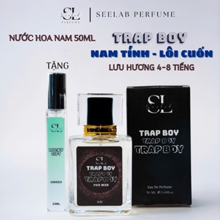 (50ml nam) Nước hoa nam Trap Boy 50ml - Tặng 1c nước hoa 10ml Unisex Độc Quyền - Seelab