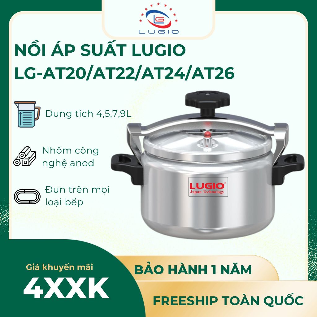 Nồi áp suất nhôm thương hiệu LUGIO, model LG-AT20/ LG-AT22/LG-AT24/LG-AT26