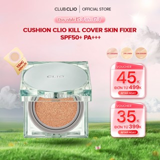 Phấn Nước CLIO Kill Cover Skin Fixer Cushion 15g Kiềm Dâu Lâu Trôi, Che Phủ Tinh Tế Chính Hãng (Tặng kèm lõi) CLCSSKIN