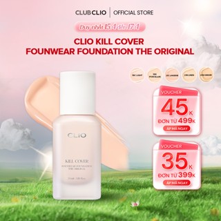 Kem nền Clio Kill Cover Founwear Foundation The Original 35ml Che Phủ Mỏng Nhẹ Nhập Khẩu Chính Hãng CLKNN