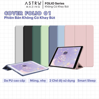 [Đồng giá 99k] Bao da Folio 01 F01 không khay bút iPad Basic AstroMazing cover case iPad Pro 11 Air 4 5 Gen 9