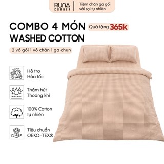 Bộ chăn ga gối 4 món Washed Cotton Runa Corner mềm mại thoáng khí Set 2 vỏ gối, 1 ga giường bo chun và 1 vỏ chăn