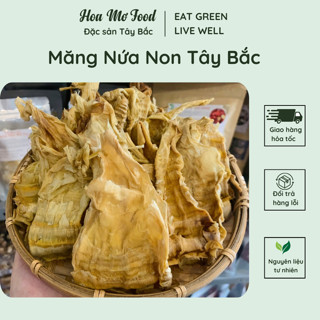 Măng nứa NON khô Tây Bắc loại siêu non phơi nắng, măng khô rừng tự nhiên Hà Giang