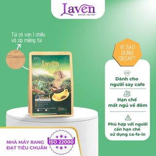 Cà phê Decaf tách Caffeine Robusta HOME Cao cấp  - Laven Coffee Không Gây Say, Khó Chịu, Mất Ngủ