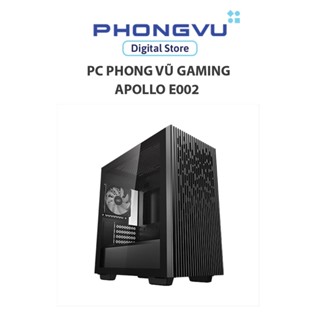  PC Phong Vũ Gaming Apollo E002  Intel Core i5-12400F 2x8GB 500GB SSD Nvidia GeForce RTX 3050 Free DOS  - B.hành 36 tháng 