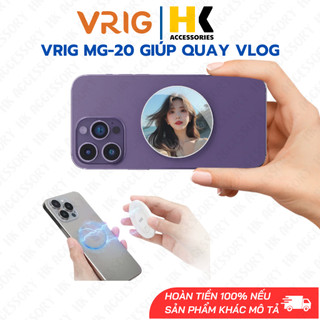 Gương Vrig MG 20 hỗ trợ selfile vlog cho điện thoại dễ dàng