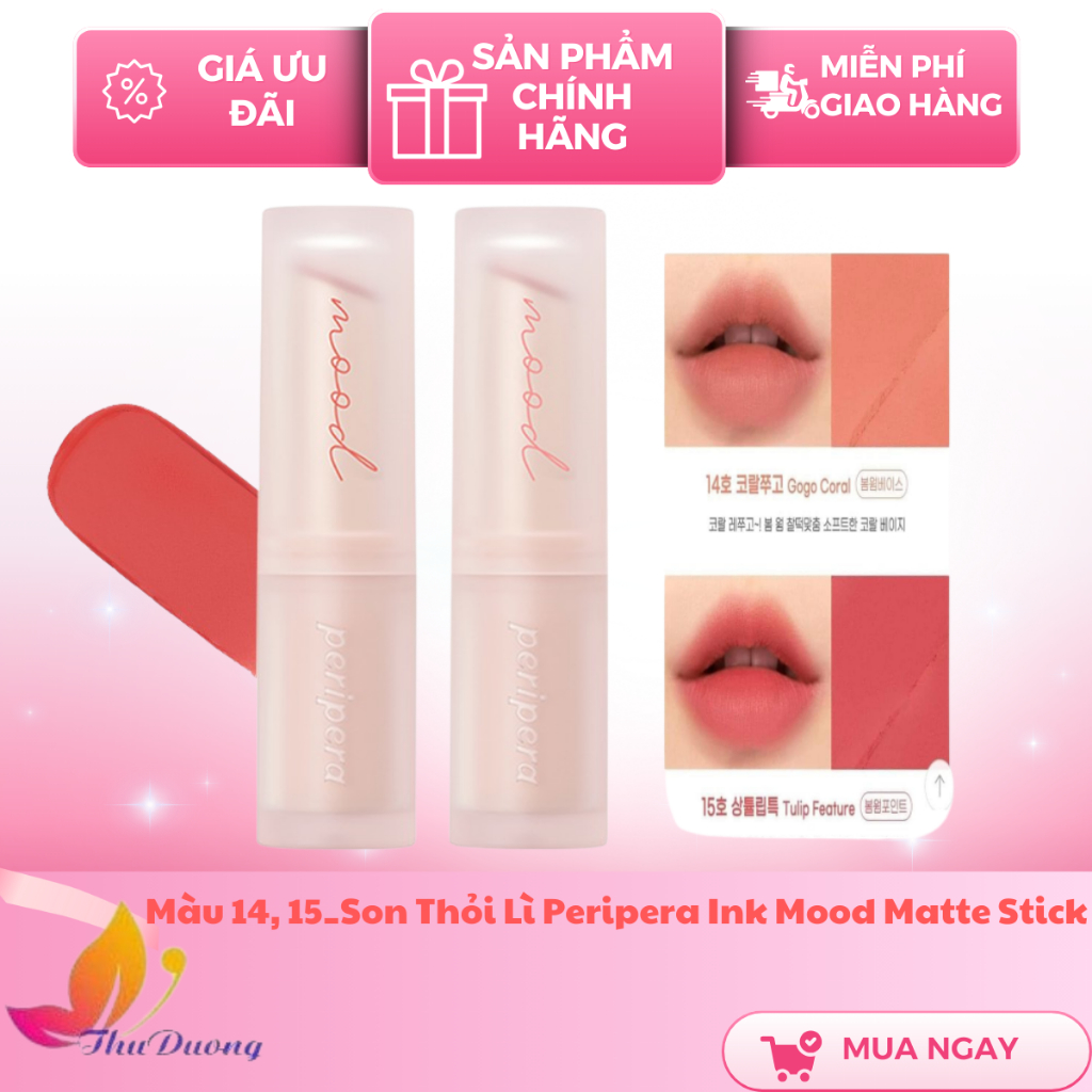 Màu 14, 15_Son Thỏi Lì Ink Mood Matte Stick
