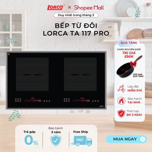 Bếp Từ Đôi LORCA TA 117 PRO Thông Minh, Tiết Kiệm Điện, Chức Năng Rã Đông