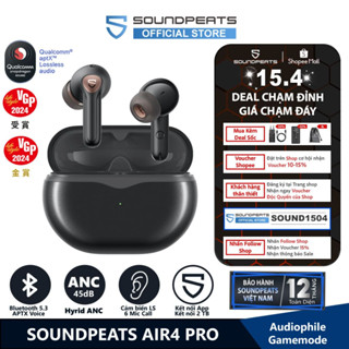 Tai nghe True Wireless SoundPEATS Air4 Pro | APTX Lossless | APTX Voice 6Mic | Bluetooth 5.3